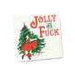 JOLLY AS F*CK COCKTAIL NAPKINS